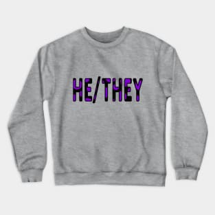 He/They pronouns Crewneck Sweatshirt